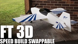 Flite Test  FT 3D  Speed Build Swappable [upl. by Anitnoc]