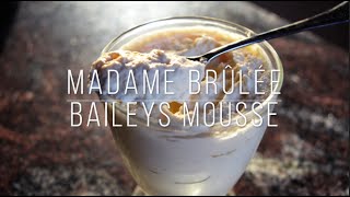 Sweet treat  Baileys mousse  Madame Brûlée [upl. by Otrebor]