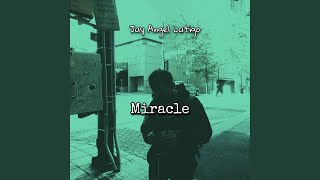 Miracle [upl. by Ado]