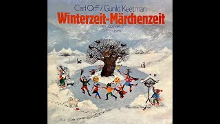 Carl Orff  Gunild Keetman – WinterzeitMärchenzeit aus Musica Poetica OrffSchulwerk Germany [upl. by Retsel]