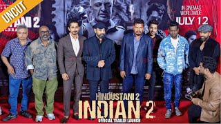 UNCUT  Hindustani 2  Official Trailer Launch  Indian 2  Kamal Haasan Shankar Siddharth Atlee [upl. by Applegate]