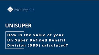 How is the value of your UniSuper Defined Benefit Division calculated [upl. by Brogle935]