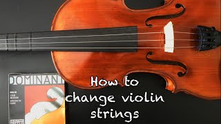 How to restring a violin StepByStep Dominant Thomastik Infeld strings [upl. by Clapp]