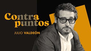 Contrapuntos  Julio Valdeón [upl. by Ermengarde150]