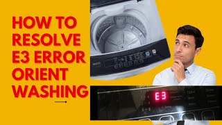 How to resolve E3 error in Orient upload washing machine MrzafarOfficial [upl. by Acinomahs128]