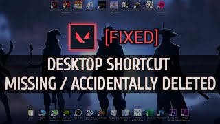 FIXED Valorant Desktop Shortcut Missing  Accidentally Deleted  Complete Guide [upl. by Sivram]