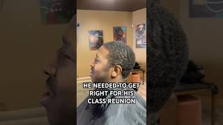 He needed to get right for his class reunion haircut barber barbershop [upl. by Nayd97]