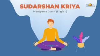 Sudarshan Kriya Pranayama Count English  Ujjai Breathing  Bhastrika  Om Chanting [upl. by Constantia758]