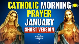 Catholic Morning SHORT Prayer JANUARY 2024  SHORT VERSION Catholic Prayers For Everyday [upl. by Nedloh819]