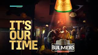 Bulmers Its Our Time [upl. by Sewel]