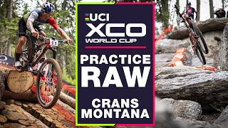 PRACTICE RAW  CransMontana UCI Crosscountry World Cup [upl. by Ekoorb]