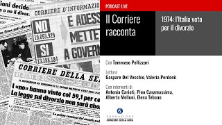 IL CORRIERE RACCONTA 1974 L’ITALIA VOTA PER IL DIVORZIO [upl. by Asirem]