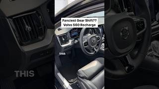 Fanciest Gear Shift Volvo S60 Recharge [upl. by Pascal]