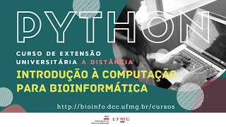 Curso de Bioinformática Online em Python DCCUFMG [upl. by Cedar281]