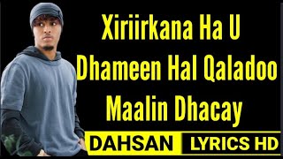 SAALAX SANAAG ISMAAN DHAAF HEES CUSUB 2023 LYRICS [upl. by Esinyt994]