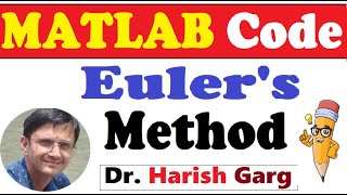 MATLAB Code of Eulers Method [upl. by Brunhild]