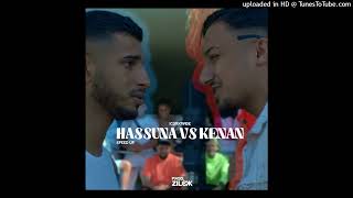 HASSUNA VS KENAN speed up  reverb [upl. by Rebmetpes]