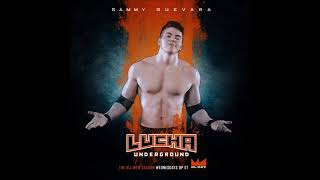 Lucha Underground Sammy Guevara Theme [upl. by Rialcnis]