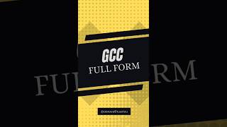 gcc fullform  acronyms and abbreviation  ooruvathuarivu [upl. by Aehc]