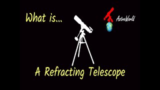 What is a Refracting Telescope [upl. by Adner493]