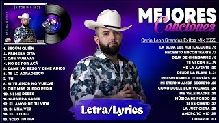 Carin Leon Mix Exitos 2023  Mejor Canción Carin Leon 2023  Álbum Completo Más Popular 2023 Letra [upl. by Edasalof468]