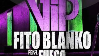 Fito Blanko  VIP ft Fuego Prod by SENSEI Official Audio [upl. by Hali]