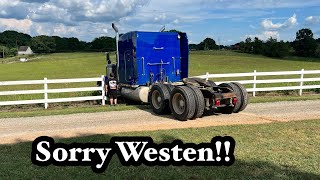 I Wrecked Westen’s Peterbilt 379 [upl. by Aknayirp]