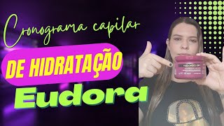 Cronograma capilar eudora de hidratação [upl. by Evilc468]