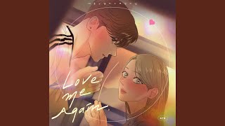 Love me Again [upl. by Roze500]