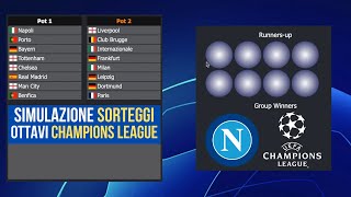 SIMULAZIONE sorteggio ottavi di Champions League ecco lavversaria del Napoli ⚽ [upl. by Furlong]