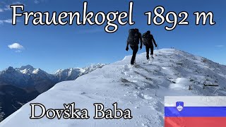 Frauenkogel 1892m Dovška Baba  Slovenia [upl. by Aiyekal]