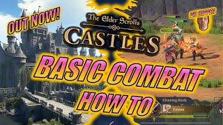 Elder Scrolls Castles  Basic Combat Guide Guide 2 [upl. by Ataynek43]