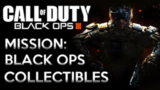 Call of Duty Black Ops 3 · Mission Black Ops  All Collectibles Video Guide [upl. by Nednyl]