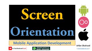 Mobile Application Development 11 Android Screen Orientation by Arfan Shahzad [upl. by Oflodur881]