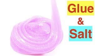 How To Make Slime With Glue Water And Salt Glitter Slime Recipe Without Borax [upl. by Supple]