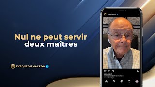 Message de lÉvêque Macedo  NUL NE PEUT SERVIR DEUX MAÎTRES  28 août 2023 [upl. by Thorr]