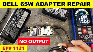 1121 Dell 65W Laptop Adapter repair  not turning on [upl. by Maxa]