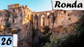 PERCHÉ ANDARE A RONDA  Andalusia ultima tappa ENG subs [upl. by Phia]