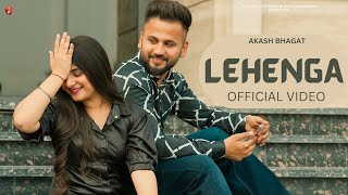 Lehenga  Official Video  Akash Bhagat  Upneet Kaur  Logic Sidhu  New Punjabi Music 2024 [upl. by Franklyn601]