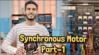 1 Synchronous Motor part1 [upl. by Icart]