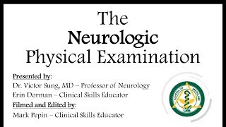 The Neurologic Physical Examination [upl. by Odlanar]