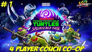 TMNT Splintered Fate 4 Player Couch CoOp Part 1  YoVideogames [upl. by Mylander]