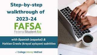 202324 FAFSA Walkthrough and Tutorial for High School Seniors [upl. by Ayanat]