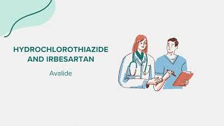 Hydrochlorothiazide and Irbesartan Avalide  Drug Rx Information [upl. by Ainnos]