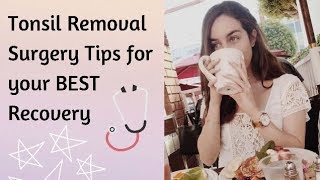 Tonsillectomy BEST Tips for QUICK amp EASY Recovery What My Positive Experience Was Like Day by Day [upl. by Aleakim]