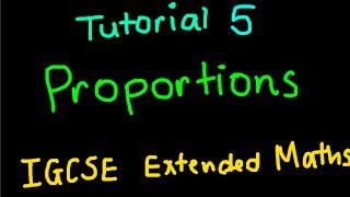 IGCSE Extended Maths Tutorial 5  Proportions [upl. by Adnauq]