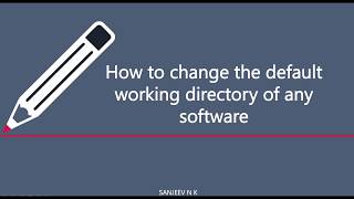 How to change the default working directory of any software [upl. by Edlihtam170]