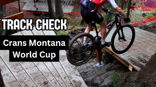 TRACK CHECK Crans Montana UCI MTB World Cup  Round 5 XCO [upl. by Nollek]