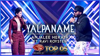 Yalpaname  Anjalee Herath  Ravi Royster  Dream Star Season 11  TV Derana [upl. by Dun]