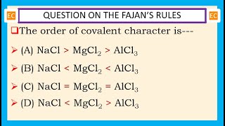 OQV NO – 334 The order of the covalent character of the NaCl MgCl2 and AlCl3 [upl. by Ymerej]